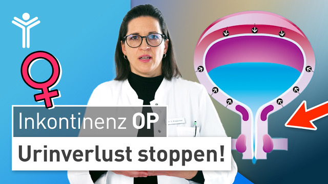 Inkontinenz OP - Urinverlust stoppen!