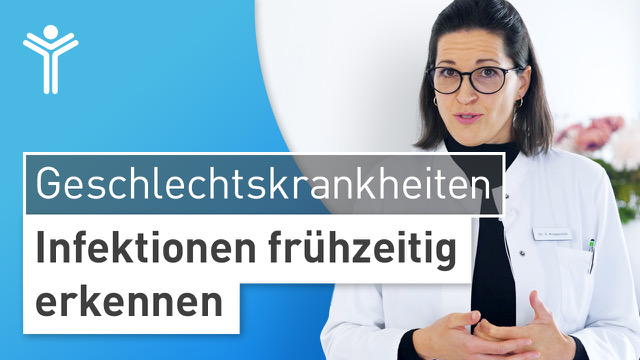 Geschlechtskrankheiten - Infektionen frühzeitig erkennen